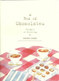 A Box of Chocolates : A book on parenting by Hannah Carol