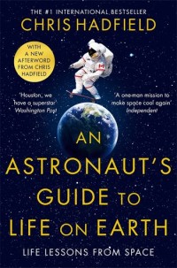 Image of Astronaut's Guide To Life on Earth