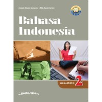 Bahasa Indonesia 2 SMA/MA Kelas XI : Kurikulum 2013 Edisi Revisi