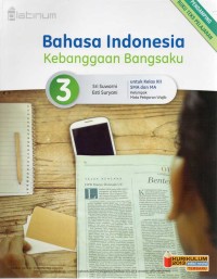 Bahasa Indonesia Kebanggaan Bangsaku untuk Kelas XII SMA dan MA
