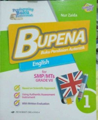 Bupena : Buku Penilaian Autentik : English For SMP/MTs Grade VII