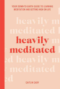 Image of Heavily meditated