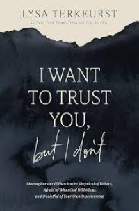 Image of I Want To Trust You But I Don't