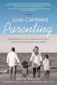 Love Centered Parenting