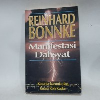 Manifestasi Dahsyat : Karunia-Karunia Dan Kuasa Roh Kudus