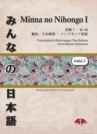Minna no Nihongo I ( Terjemahan & Keterangan Tata Bahasa Versi Bahasa Indonesia)