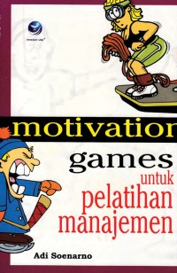 Motivation Games Untuk Pelatihan Manajemen