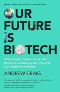 Image of Our Future is Biotech