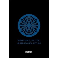 Supernova : Kesatria,Putri,& Bintang Jatuh