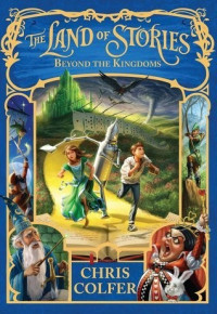Image of The land of stories : Beyond the kingdom