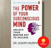 The Power of Your Subconscious Mind