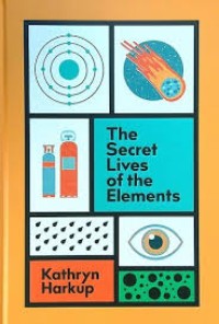 Image of The Secret Lives of Teh Elements