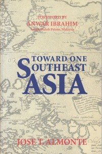 Toward One Southeast Asia