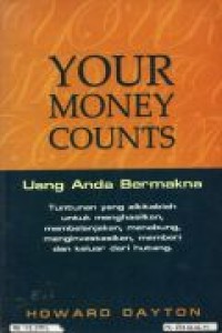 Your Money Counts : Uang Anda Bermakna